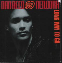 Dan Reed Network : Long Way to Go